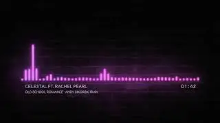 Celestal ft. Rachel Pearl - Old School Romance - Andy Sikorski Rmx