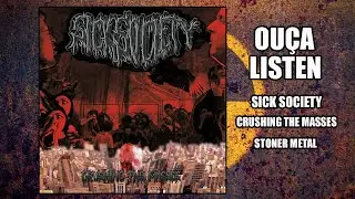 Sick Society - Crushing the Masses (Full EP 2021)
