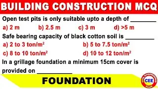 Building construction mcq | Foundation mcq | foundation engineering mcq | construction techniques