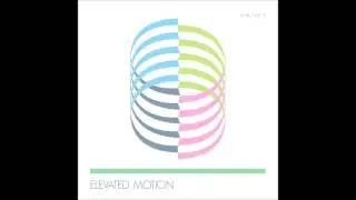 ELEVATED MOTION - Savage Nature
