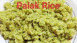 Palak Rice | Spinach Rice Recipe | Healthy Lunch Ideas | Rice Recipes