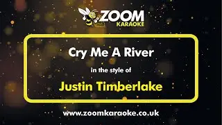 Justin Timberlake - Cry Me A River - Karaoke Version from Zoom Karaoke