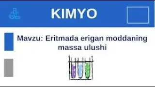 Eritma massa ulushi masalalar yechimi online darsdan namuna