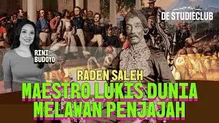 RADEN SALEH MELAWAN NARASI PENJAJAH LEWAT LUKISAN‼️ - Rinny Budoyo (HistoRiny #1)