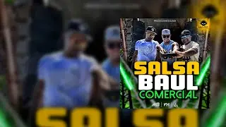 SALSA BA&Uacute;L Comercial 2024 - Dj Michell Blanco, Dj Luis Angel Ft Dj Yonathan Hurtado