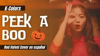 《PEEK A BOO▪RED VELVET》Cover en espa&ntilde;ol ;; K-Colors Ent