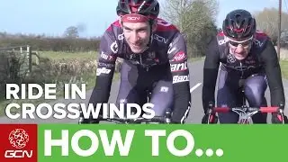 How To Ride In Crosswinds | GCN's Road Cycling Tips