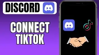 How To Connect TikTok To Discord | IPhone & Android