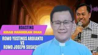 ROASTING RM. YUS VS RM. JOSEPH KISAH PANGGILAN IMAN
