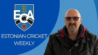Estonian Cricket Weekly - June 1 2022
