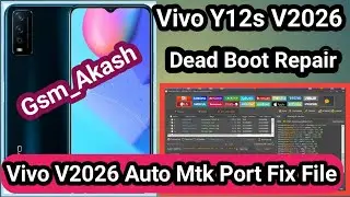Vivo Y12s (v2026) Dead After Flash Hang on Logo Fix/Vivo Y12s Auto Mtk Port Problem Fix Flash File