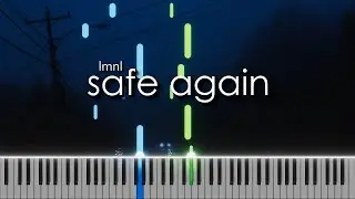 lmnl - safe again piano cover
