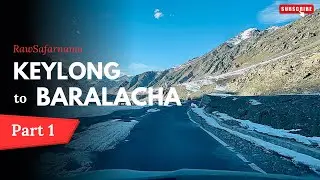 Keylong to Baralacha Pass via Darcha & Deepak Tal 🏔️ Day 3 | Himachal Road Trip 2025 #rawsafarnama 