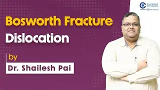 Bosworth Fracture Dislocation by Dr. Shailesh pai | Orthopedic Residency | Conceptual Orthopedic