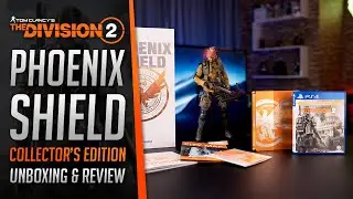 The Division 2 Phoenix Shield Collector&rsquo;s Edition - Unboxing & Review