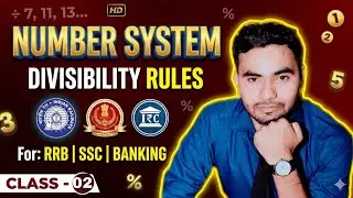 Number System|Divisibility rules|Part-02|railway exam 2025-26|Divisibility rules short..
