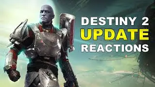 Destiny 2: Reacting To The Major Updates (Are They Enough?)