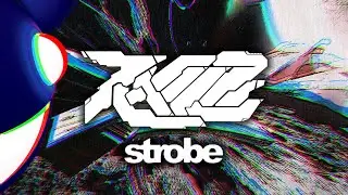 deadmau5 - Strobe (RxILZ remix) 2023 version