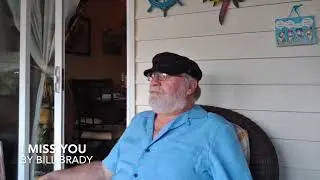 The Great Bill Brady - I Miss You