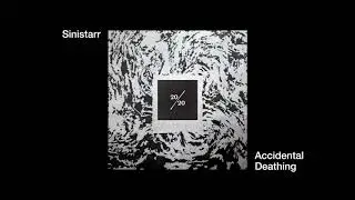 Sinistarr - Accidental Deathing