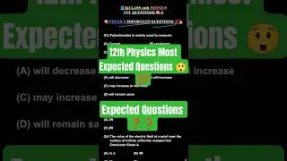 12th Physics Most Expected Questions #youtubeshorts #currentaffairs #studyshorts #comedy #shortsfeed