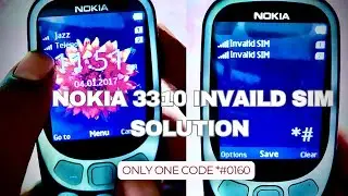Nokia 3310 imi Change Code.How to solved Nokia3310 InvalidSim Problem.