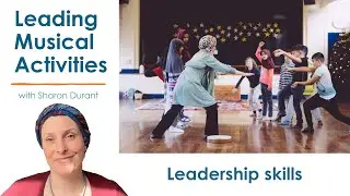 Leading musical activities | Webinar preview | Leadership skills