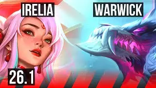 IRELIA vs WARWICK (TOP) | Good KDA: 9/2/13 | NA Master | 26.1