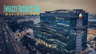 One-Shot FPV - Embassy Business Hub & Philips Innovation Center, Bengaluru