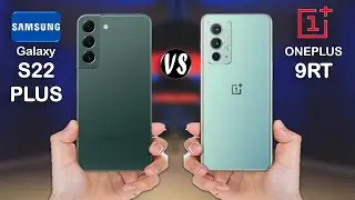 Samsung Galaxy S22 Plus vs OnePlus 9RT