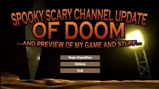 Preview of my New Game! (As Well as a Spooky Channel Update)