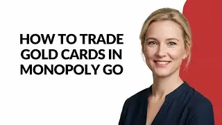 HOW TO TRADE GOLD CARDS IN MONOPOLY GO - Julia'sTutorials