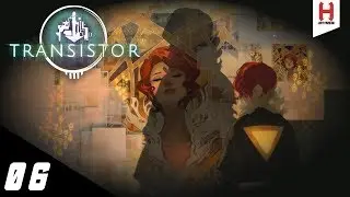 Transistor #6 Sing Gameplay