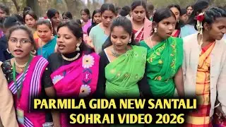 PARMILA GIDA VIRAL NEW SANTALI SOHRAI VIDEO 2026