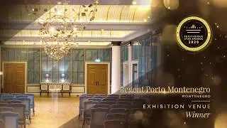 Exhibition Venue Winner, Regent Porto Montenegro, Prestigious Star Awards 2020