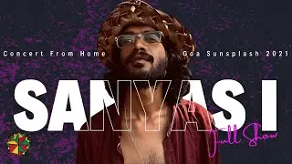 Sanyas I & Bee Wise | Concert from Home | Goa Sunsplash 2021 (Digital Edition)
