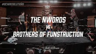 THE NWORDS vs BROTHERS OF FUNSTRUCTION | BCW New Years Resolutions