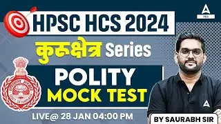 HCS Mock Test 2024 | कुरूक्षेत्र Series | Polity Practice Set (PYQ/MCQ)| Saurabh Sir | Adda247 PCS