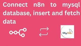 Connect n8n to mysql database, insert and fetch data