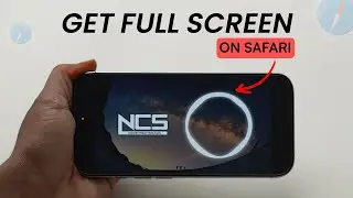 How to Get Full Screen on iPhone Safari?