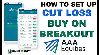 How to Set Up Cut Loss/ Stop Loss and Buy on Breakout in AAA Equities?