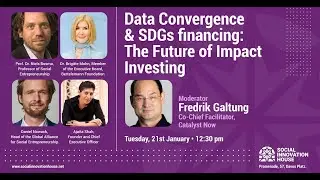 Data Convergence & SDGs financing: The Future of Impact Investing