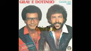 Gray & Dotinho - Sonhos