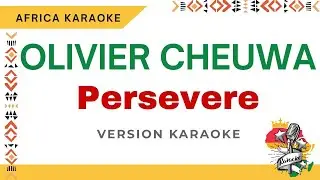 Olivier Cheuwa - Persevere | Karaoke ( Instrumental + Lyrics)