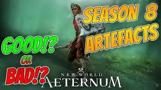 S8 Artefacts Review! Anything worth it? #newworld #season8