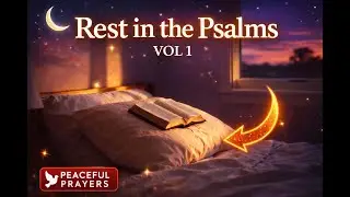Psalms 4, 23 & 91 | Compilation | Peaceful Worship for Rest, Prayer & Protection #praise #singing