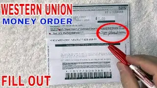 ✅ Как заполнять денежные переводы Western Union 🔴