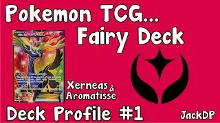 JackDP: Pokemon TCG Deck Profile #1 Fairy Deck