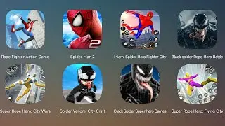 Rope Fighter Action,The Amazing Spider-Man 2,Black Spider Rope Hero,Miami Spider Hero,Spider Venom