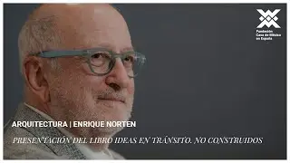 Arquitectura | Presentación del libro Ideas en tránsito. No construidos, de Enrique Norten